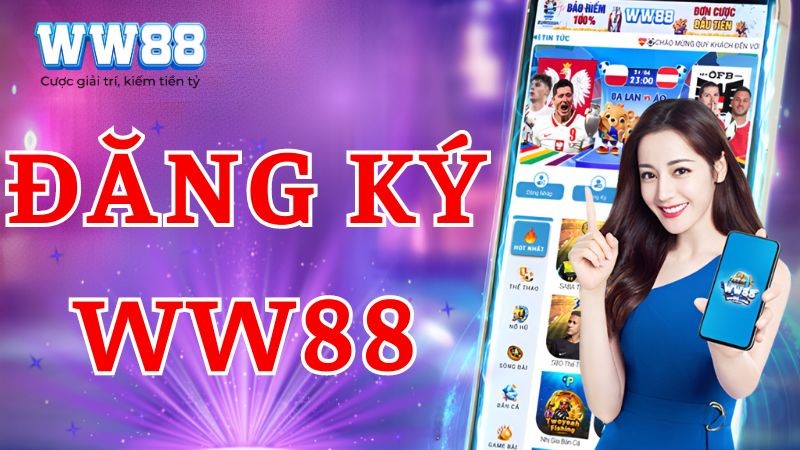 Hướng dẫn đăng ký ww88 cho người mới siêu dễ hiểu Hướng dẫn đăng ký ww88 cho người mới siêu dễ hiểu