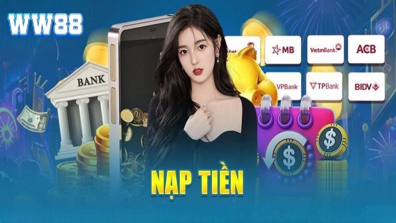 Nạp tiền xổ số ww88